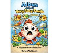 Albus and the Very Busy Snails