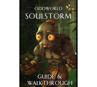 Albus Brian Oddworld Soulstorm Guide and Walkthrough (Tascabile)