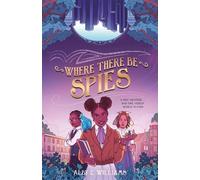 Alby C. Williams Where There Be Spies (Copertina rigida) Outersphere Series
