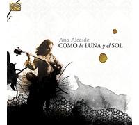 Alcaide Ana - Como La Luna Y El Sol
