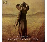Ana Alcaide La Cantiga Del Fuego (CD) Album
