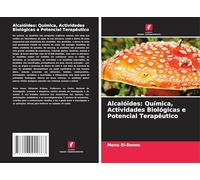 Alcalóides: Química, Actividades Biológicas e Potencial Terapêutico