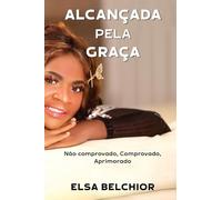 Alcançada Pela Graça
