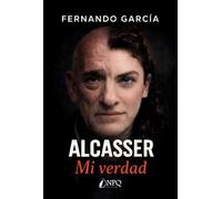 Alcasser. Mi verdad