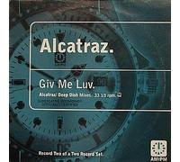 ALCATRAZ - ALCATRAZ / GIV ME LUV (DISC TWO)