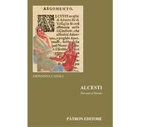 Alcesti. Dal mito al libretto