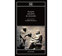 Alcesti-Il Ciclope. Testo greco a fronte