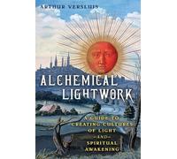 Arthur Versluis Alchemical Lightwork (Tascabile) (PRESALE 23/10/2025)