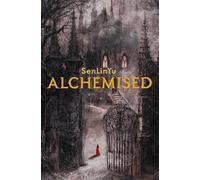 SenLinYu Alchemised (Copertina rigida)
