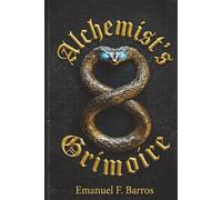 Alchemist's Grimoire: A Seeker's Journey Through the Gospel of Thomas