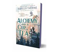 Alchemy and a Cup of Tea