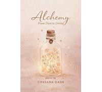 Alchemy: From Dust to Divine