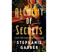 Alchemy of Secrets: A Novel
