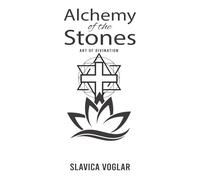 Alchemy of the Stones: Art of Divination