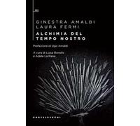 Alchimia del tempo nostro