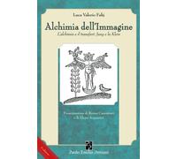 Alchimia dell'Immagine: L’alchimia e il transfert: Jung e la Klein [Feb 08, 2021
