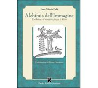 Alchimia dell'immagine. L'alchimia e il transfert. Jung e la Klein - Fabj ...