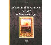 Alchimia di laboratorio per fare la pietra dei saggi