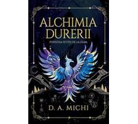 Alchimia Durerii: Povestea feti¿ei de la geam