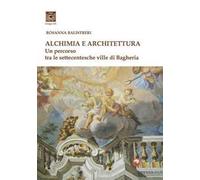 Alchimia e architettura. Ediz. illustrata