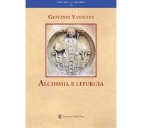 Alchimia e liturgia