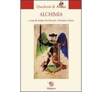 Alchimia. Ediz. illustrata