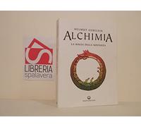 Libri Helmut Gebelein - Alchimia. La Magia Della Sostanza