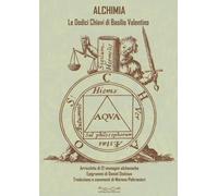 Alchimia le dodici chiavi della filosofia - [Hermatena]