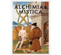 Alchimia & mistica. Ediz. italiana