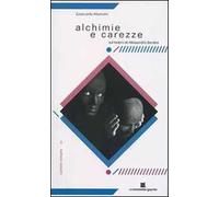 Alchimie e carezze. Sul teatro di Alessandro Berdini