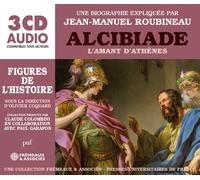 ALCIBIADE LãAMANT DãATH+NES - UNE Alcibiade: Une Biographie Expliquée Par (CD)
