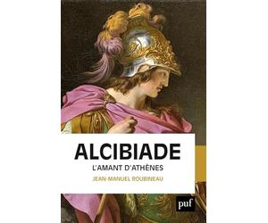 Alcibiade: L'amant d'Athènes
