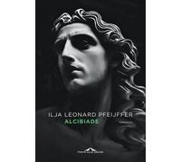 Alcibiade [Paperback] [Apr 29, 2025] Pfeijffer, Ilja Leonard
