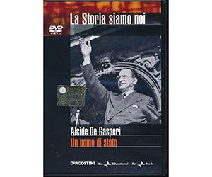 Alcide De Gasperi - Un uomo di stato - n.31 - La Storia Siamo Noi - Editoriale De Agostini