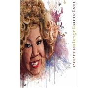 Alcione - Eterna Alegria Ao Vivo