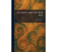 Alcohol and the New Age
