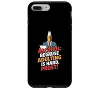 Alcohol Because Adulting Is Hard Prost Funny Beer Bottle Custodia per iPhone 7 Plus/8 Plus
