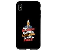 Alcohol Because Adulting Is Hard Prost Funny Beer Bottle Custodia per iPhone XS Max