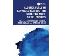 Alcohol Fuels in Advanced Combustion Strategy Mode Diesel Engines