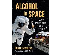 Chris Carberry Chris Carberry (author) Alcohol in Space (Tascabile)