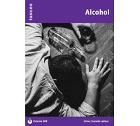 Alcohol: Issues: PSHE & RSE Resources For Key Stage 3 & 4: 468