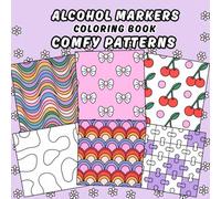 Alcohol Marker Coloring Book, Comfy Patterns: Easy, Relaxing and Bold Designs.