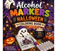 Alcohol Markers Halloween Coloring Book: Over 40 Bold and Easy Spooky Designs with Big Outlines, Cute Haunted Scenes, and Bleed-Free Single-Sided Pages