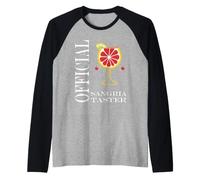 Alcohol Official Sangria Taster Funny Drink Sangria Maglia con Maniche Raglan