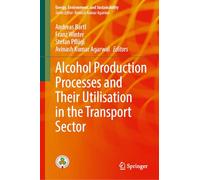 Alcohol Production Processes and Their Utilisation in the Transport Sector