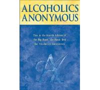 Alcoholics Anonymous World Services, In Alcoholics Anonymous Big Bo (Tascabile)