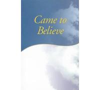 Alcoholics Anonymous World Services, Inc. Came To Believe (Tascabile)