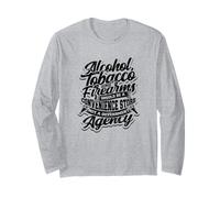 Alcol, Tabacco e Armi da Fuoco Dovrebbero Essere Una comodità - Store Maglia a Manica