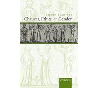Alcuin Blamires Chaucer, Ethics, and Gender (Tascabile)
