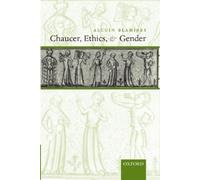 Alcuin Blamires Chaucer, Ethics, and Gender (Tascabile)